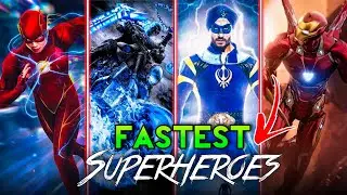 Top Fastest Superheroes : Marvel, DC & Indian Superhero Movies