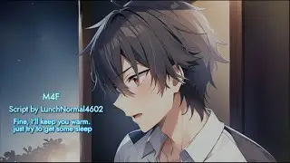 [M4F] Sharing a bed with your school bully [Cuddling] [Enemies to Lovers] [Bonding] [Tsundere]