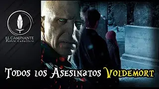 Todos los Asesinatos de Voldemort en Orden Cronológico