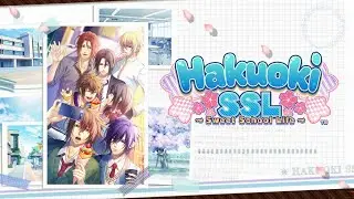 Theme Music - Hakuoki SSL ~Sweet School Life~