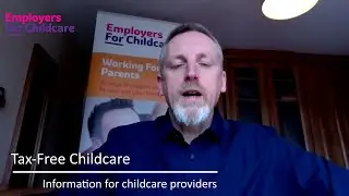 Tax-Free Childcare -  useful information for childcare providers