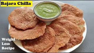 Lose Weight Fast With this Protein Rich Breakfast Recipe |  Healthy Bajara Chilla For weight Loss