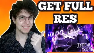 How To Get Full Res In Type Soul Roblox