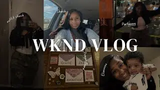 Weekend Vlog | Prayer Board | Dance | Church | Donje Cooper | DYCLOVE