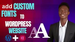 How To Add Custom Fonts In WordPress Website Elementor (2025 Update For Beginners) #customfonts