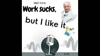 E22: The Work of a Spiritual Entrepreneur with Meir Ezra