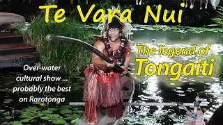 Rarotonga's Te Vara Nui   the legend of Tongaiti