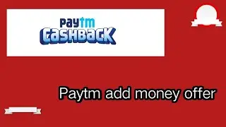 Paytm add money offer, Paytm add money Ola booking offer, Paytm cashback offer, new add money code