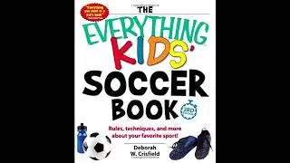 The Everything Kids' Soccer Book: Rules, Techniques, and More About Your Favorite Sport!#Shorts