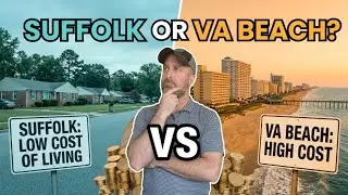 Suffolk VA vs Virginia Beach: The REAL Cost of Living in 2025