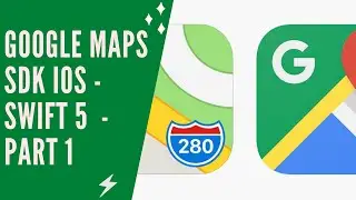 Google Maps SDK iOS using Swift | Part 1