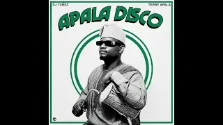 DJ Tunez & Terry Apala  -  Apala Disco (Official Lyric Video)