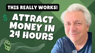 Attract Money in 24 Hours | THIS REALLY WORKS!