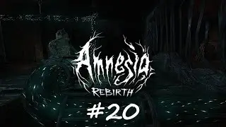 Amnesia Rebirth Part 20 - The Lower Factory [PC][1440p][60fps][Playthrough][No Commentary]