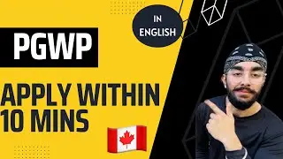 How To Apply Post Graduate Work Permit in Canada