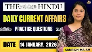 The Hindu Newspaper Analysis | 14 January 2026 | Current Affairs for UPSC With Practice MCQs