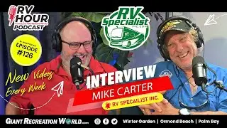 RV Hour Podcast Ep. 126 | RV Tech Secrets with Mike Carter + RV Bucket List #rvfulltime #rvliving