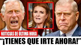 King Charles expels Sarah Ferguson from Royal Estates while Andrew is expelled from Royal Lodge