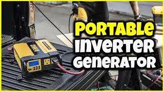 Top 6 Best Portable Inverter Generator 2022