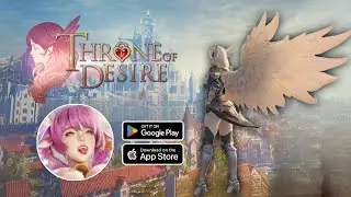 Throne of Desire - RPG & All Class Gameplay Android IOS - Official Launch.