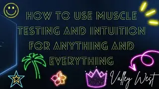 How I use muscle testing in everyday life 💫