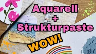 ✨ Strukturpaste & Aquarell kombinieren &ndash; Schritt-f&uuml;r-Schritt Tutorial f&uuml;r atemberaubende Texturen! 🎨