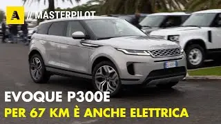Range Rover Evoque P300e PHEV | IBRIDA plug-in da 309 CV e 67 km elettrici