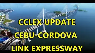 CCLEX CEBU-CORDOVA LINK EXPRESSWAY UPDATE.