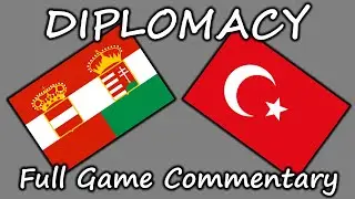Can this alliance really work? - Diplomacy Game Commentary (Turkey)