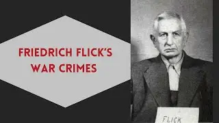 Friedrich Flick&rsquo;s War Crimes