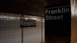 Respect: Franklin Street | NYC's Mystical Stations