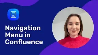 How to Create a Custom Navigation Menu in Confluence