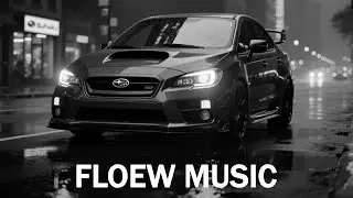 Floew - Veins | Car Video (Subaru STi)