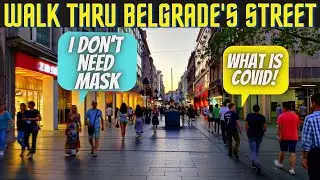 Belgrade Street Walk | Indian In Serbia🇷🇸 | There is no Covid | Hindi Travel Vlogs