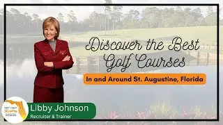 Top Golf Courses in St. Augustine You Need to Play | First Coast Realty Guide