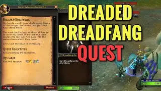 Dreaded Dreadfang Quest (WoW TWW)