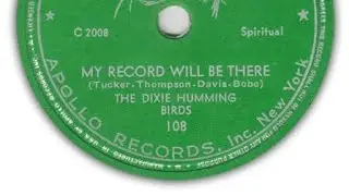 The Dixie Humming Birds (Ira Tucker and William Bobo) - My Record Will Be There