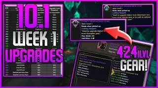 HOW TO: 424ilvl Gear in Week 1 of 10.1 - Get your freebies before Season 2 Launches!