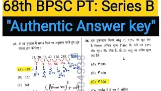 ll 💥68th BPSC PT 2023: Authentic Answer key ✍️ ll Set:B ll 68th BPSC Pre ll Answer Key ll
