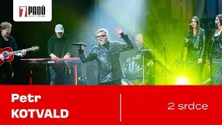 Bonus: Petr Kotvald: 2 srdce (20. 8. 2024, Praha)