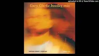 nathan dawe - over you gary clarke bootleg