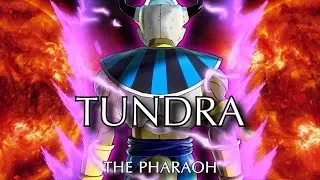 ARRIVAL: TUNDRA, The Pharaoh | Dragon Ball Xenoverse 2