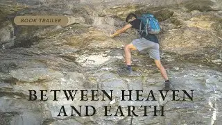Between Heaven and Earth Book Trailer