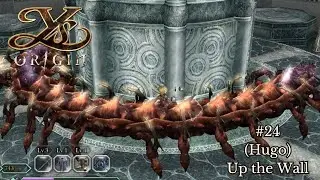 Ys Origin #24 - Hugo Route: Up the Wall
