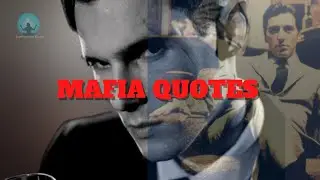 Iconic MAFIA Quotes to make you Unstoppable| MOB Mentality| Gangster leadership Rules shift mindset