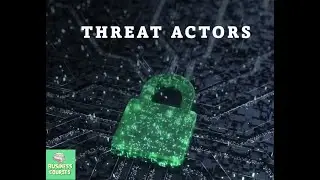 Threat Actors and their motives in cyberattacks
