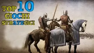 Top 10 | Giochi Strategici | 1080p [ITA]