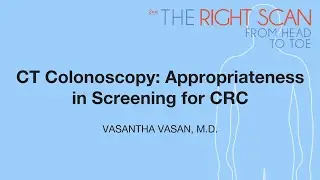 CT Colonoscopy: Appropriateness in Screening for CRC
