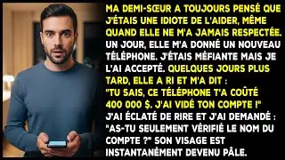 Ma demi-s&oelig;ur m'a donn&eacute; un t&eacute;l&eacute;phone pour voler mes 400 000 $ d'&eacute;conomies de mon compte.
