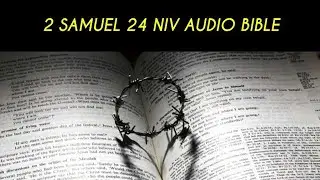2 SAMUEL&nbsp;24 NIV AUDIO BIBLE (with text)